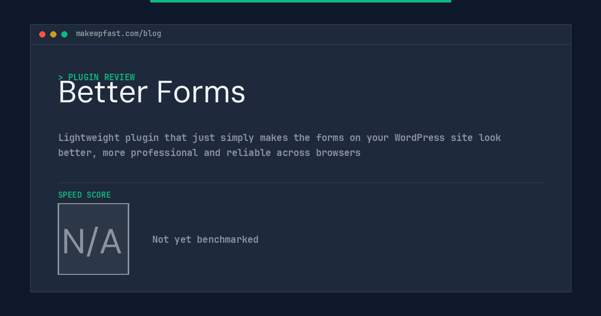 Better Forms - MakeWPFast