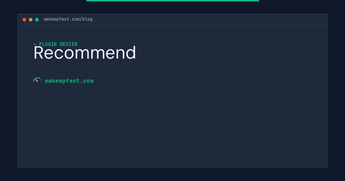 Recommend - MakeWPFast