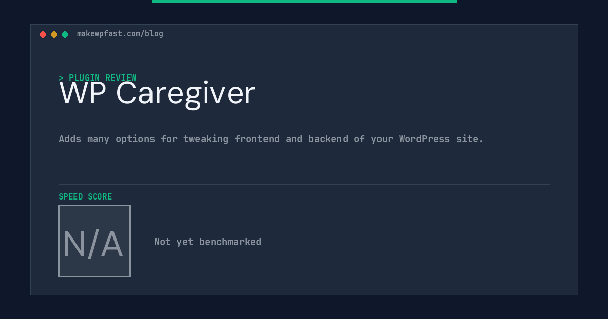 WP Caregiver - MakeWPFast