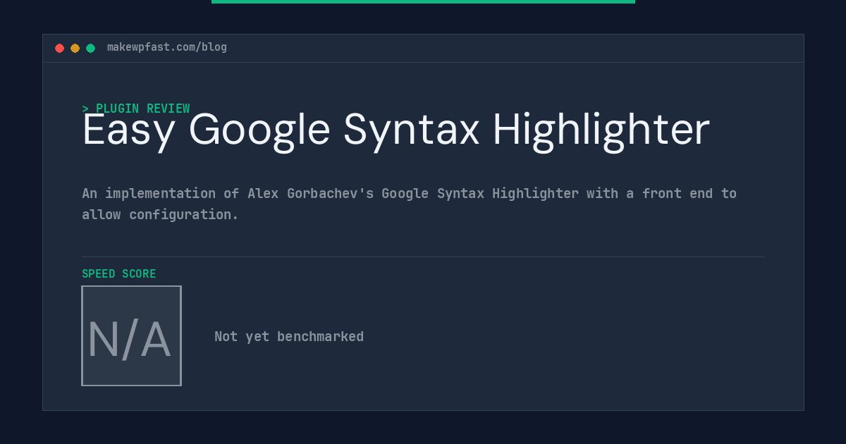 Easy Google Syntax Highlighter - MakeWPFast