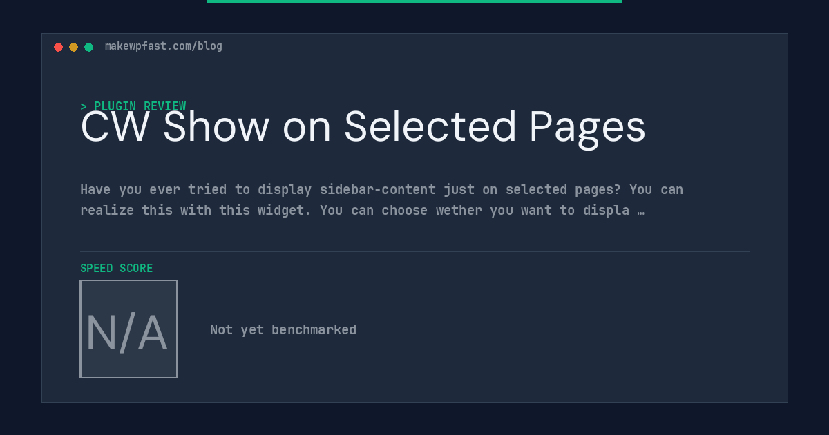 CW Show on Selected Pages - MakeWPFast