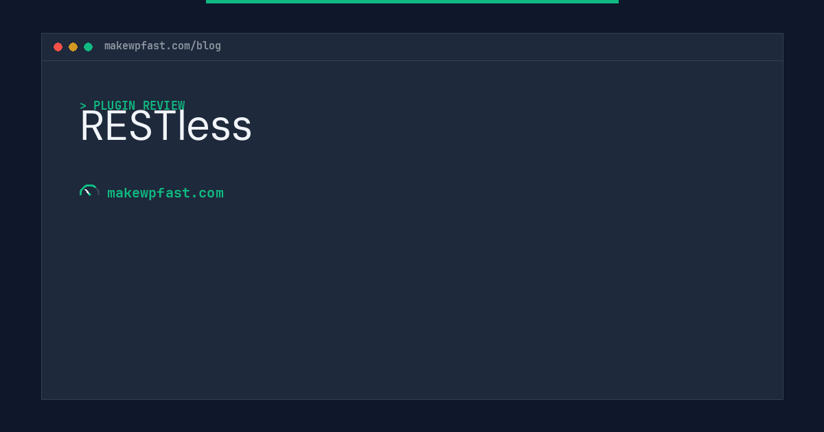 RESTless - MakeWPFast
