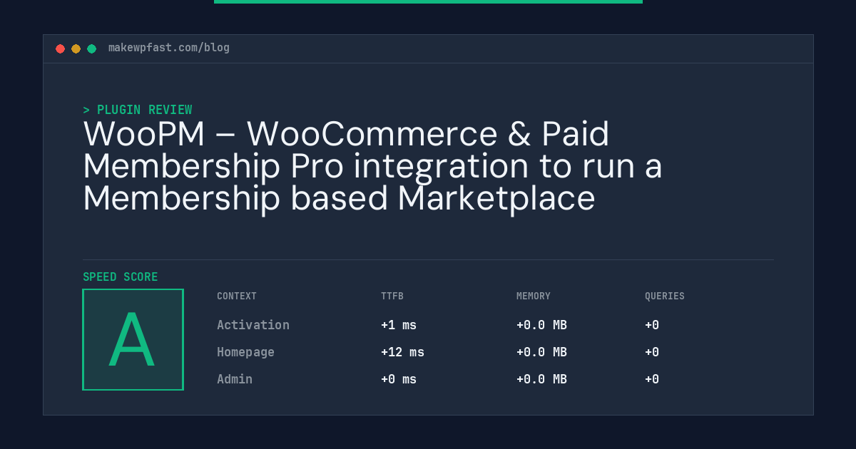 WooPM – WooCommerce & Paid Membership Pro integration to run a Membership based Marketplace - MakeWPFast