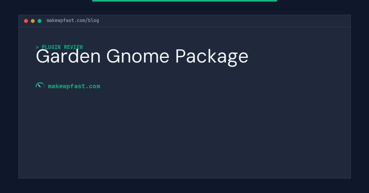 Garden Gnome Package - MakeWPFast
