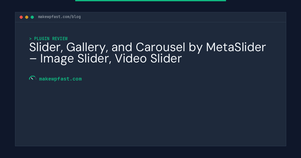 Slider, Gallery, and Carousel by MetaSlider – Image Slider, Video Slider - MakeWPFast