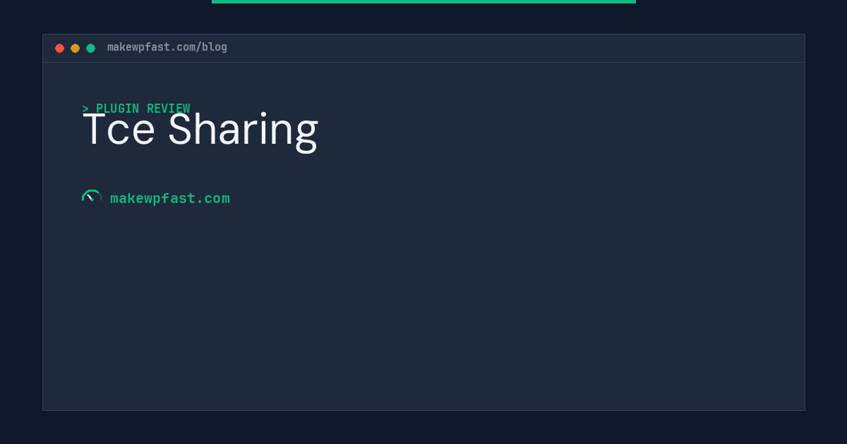 Tce Sharing - MakeWPFast