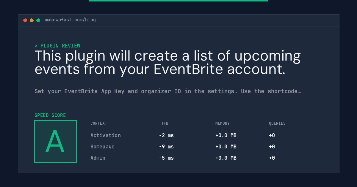 This plugin will create a list of upcoming events from your EventBrite account. - MakeWPFast
