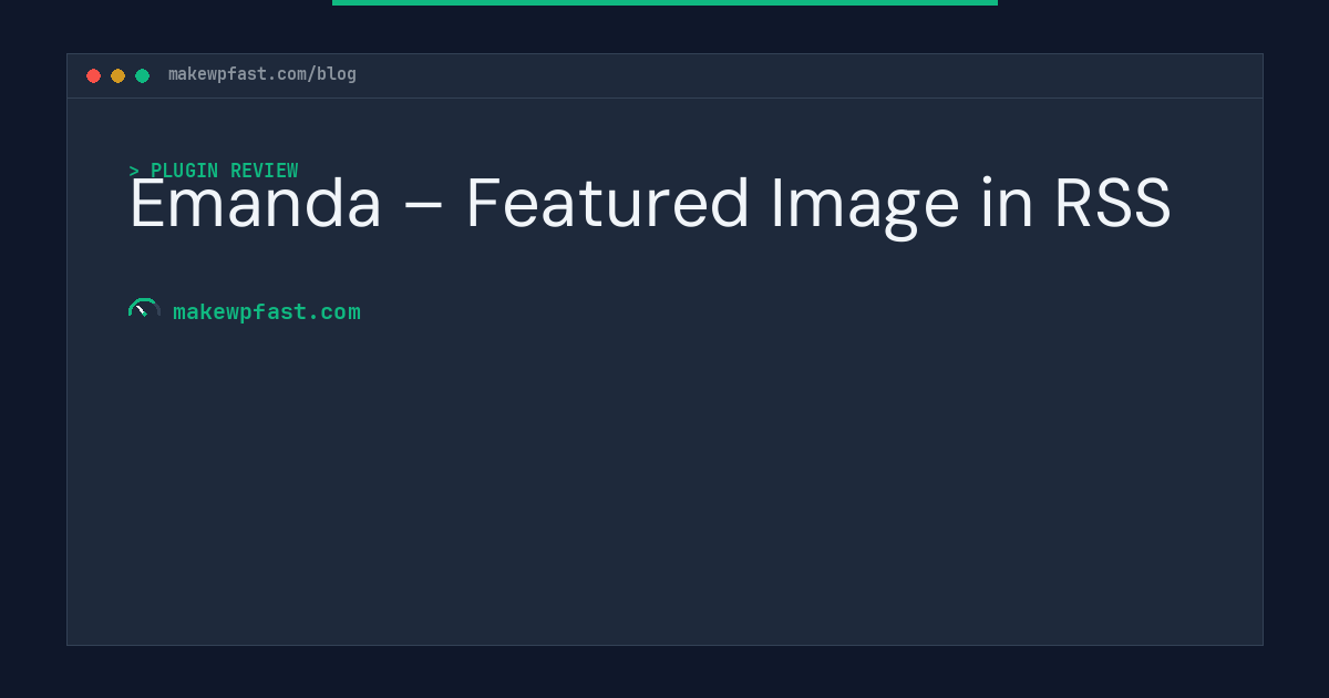 Emanda – Featured Image in RSS - MakeWPFast