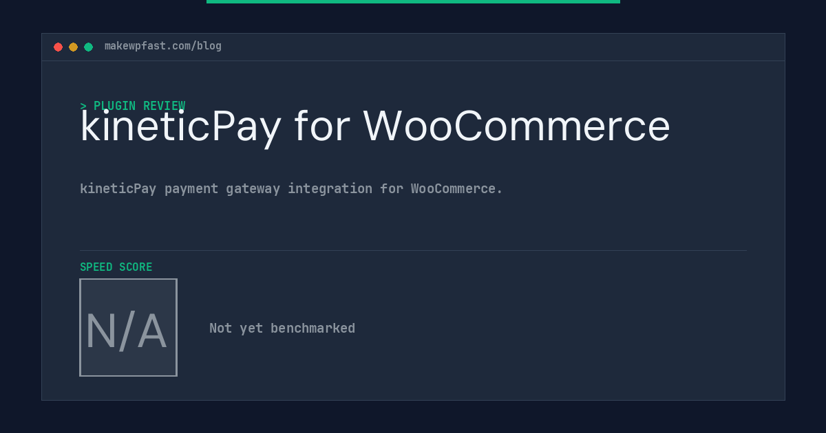 kineticPay for WooCommerce - MakeWPFast