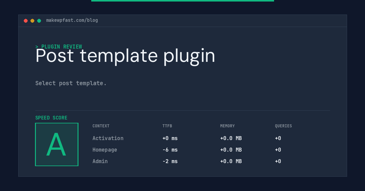 Post template plugin - MakeWPFast