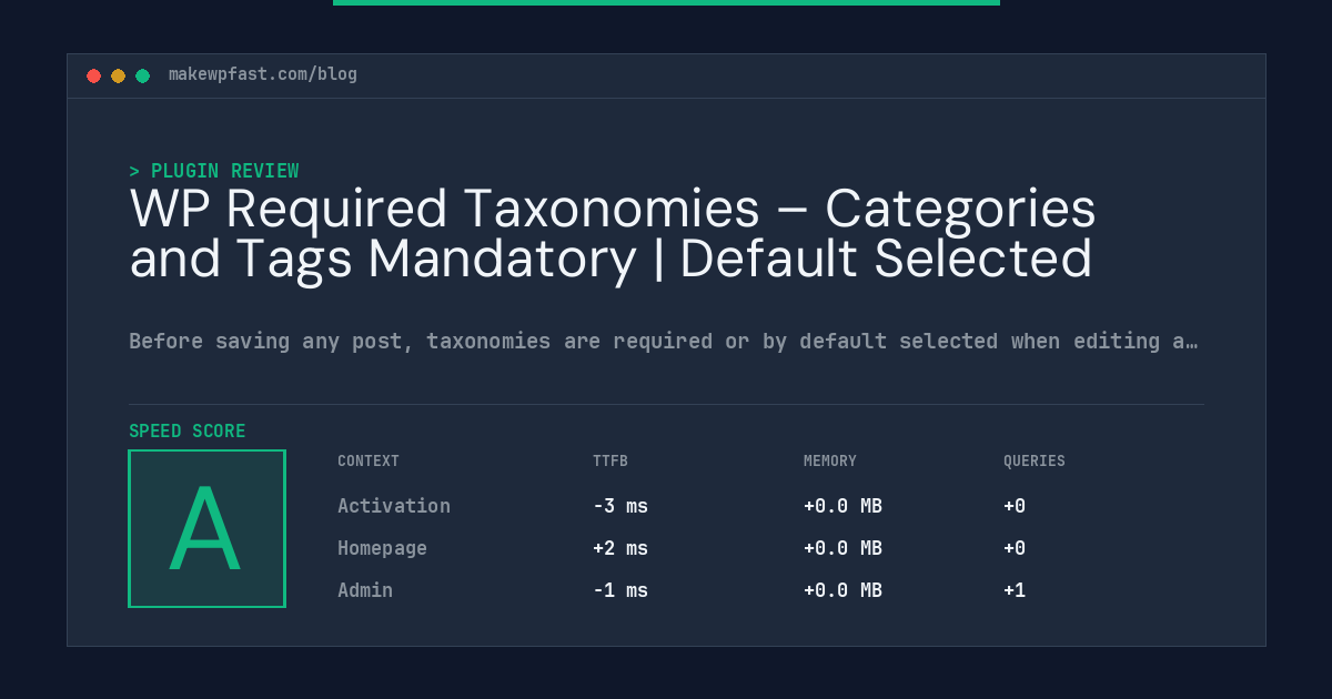 WP Required Taxonomies – Categories and Tags Mandatory | Default Selected - MakeWPFast