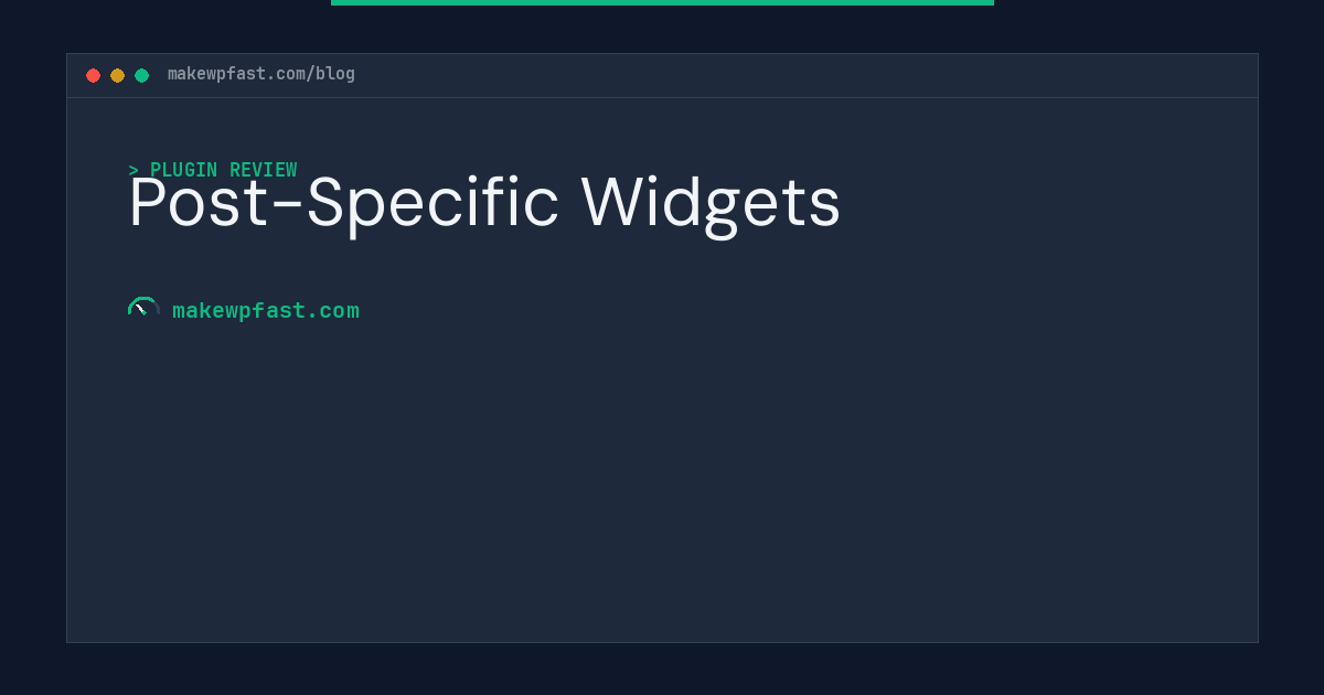 Post-Specific Widgets - MakeWPFast