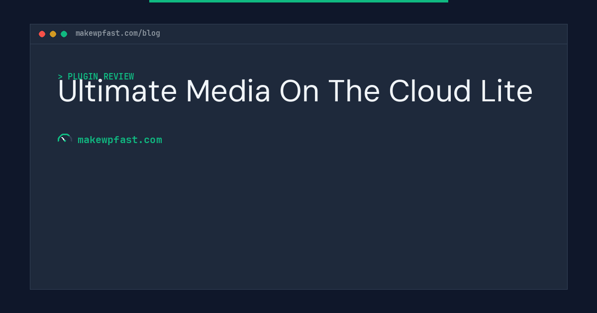 Ultimate Media On The Cloud Lite - MakeWPFast