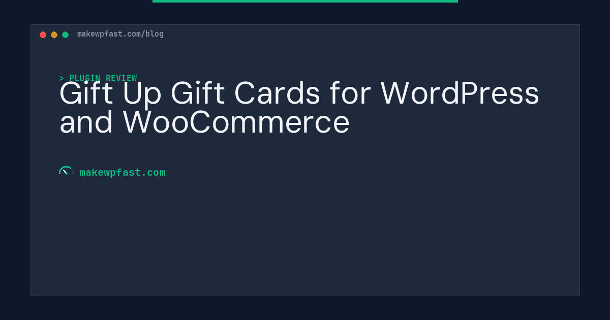 Gift Up Gift Cards for WordPress and WooCommerce - MakeWPFast
