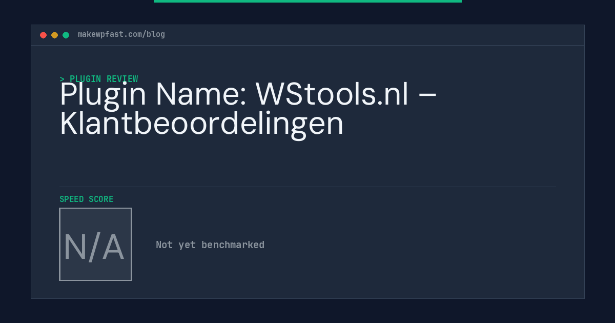 Plugin Name: WStools.nl – Klantbeoordelingen - MakeWPFast