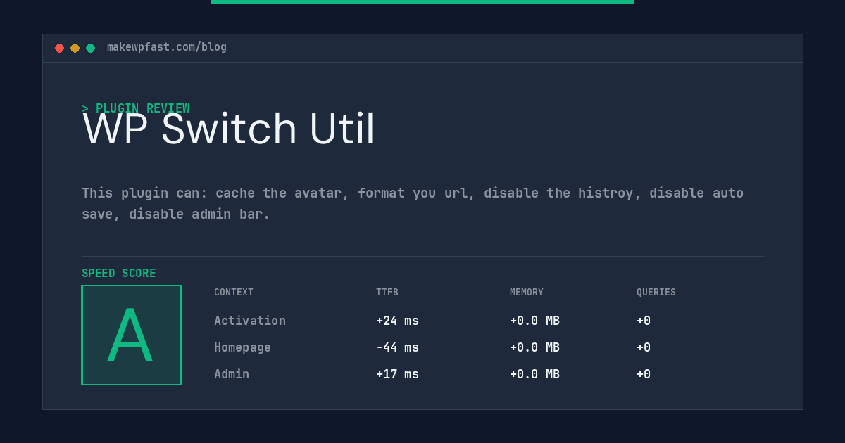WP Switch Util - MakeWPFast