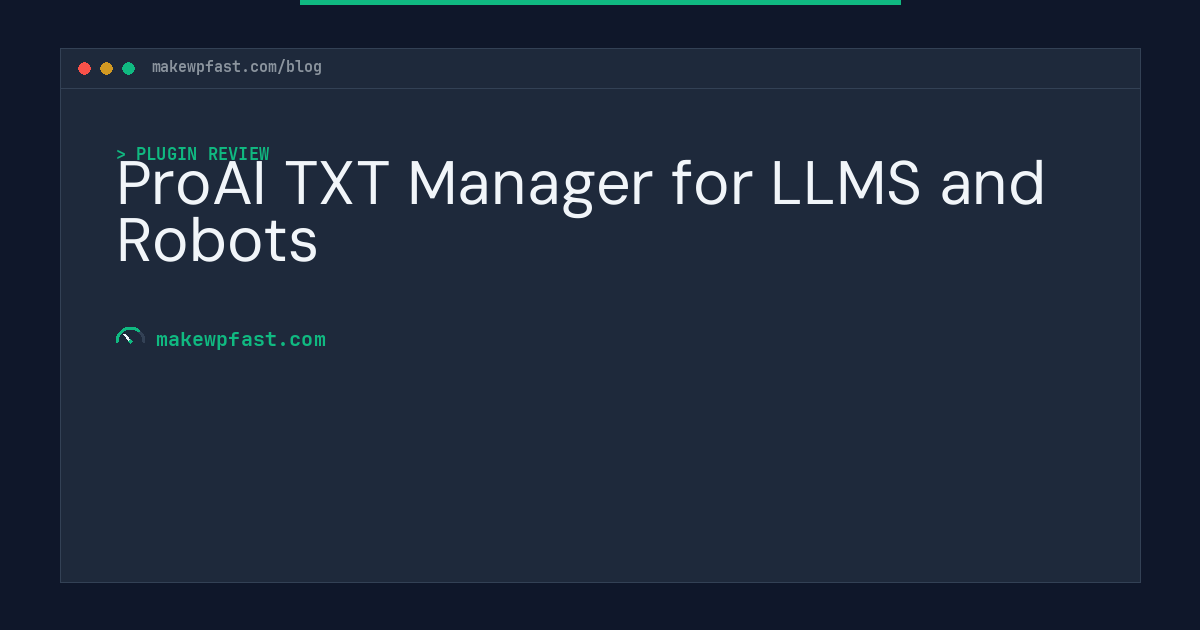 ProAI TXT Manager for LLMS and Robots - MakeWPFast