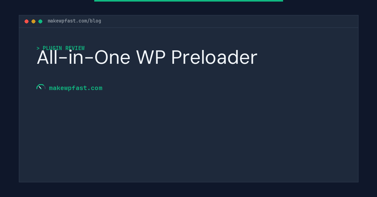 All-in-One WP Preloader - MakeWPFast