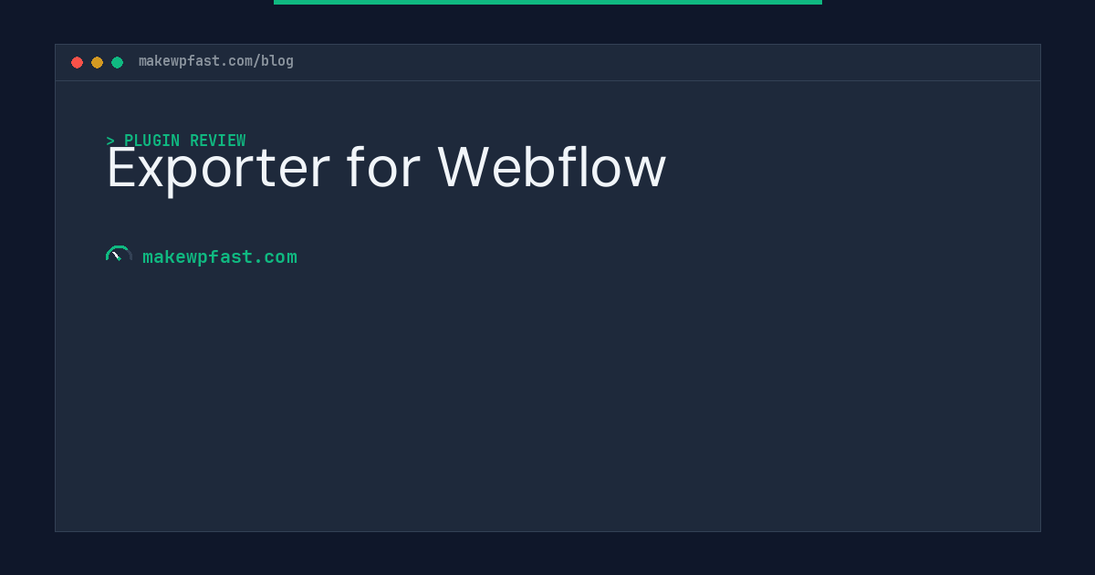 Exporter for Webflow - MakeWPFast