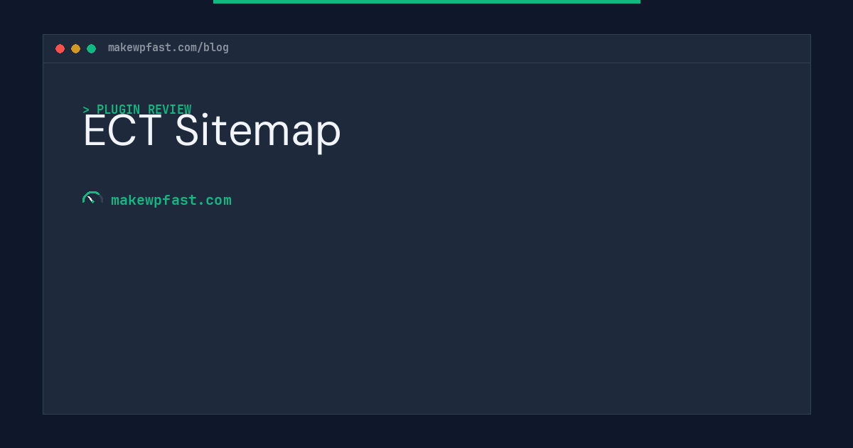 ECT Sitemap - MakeWPFast