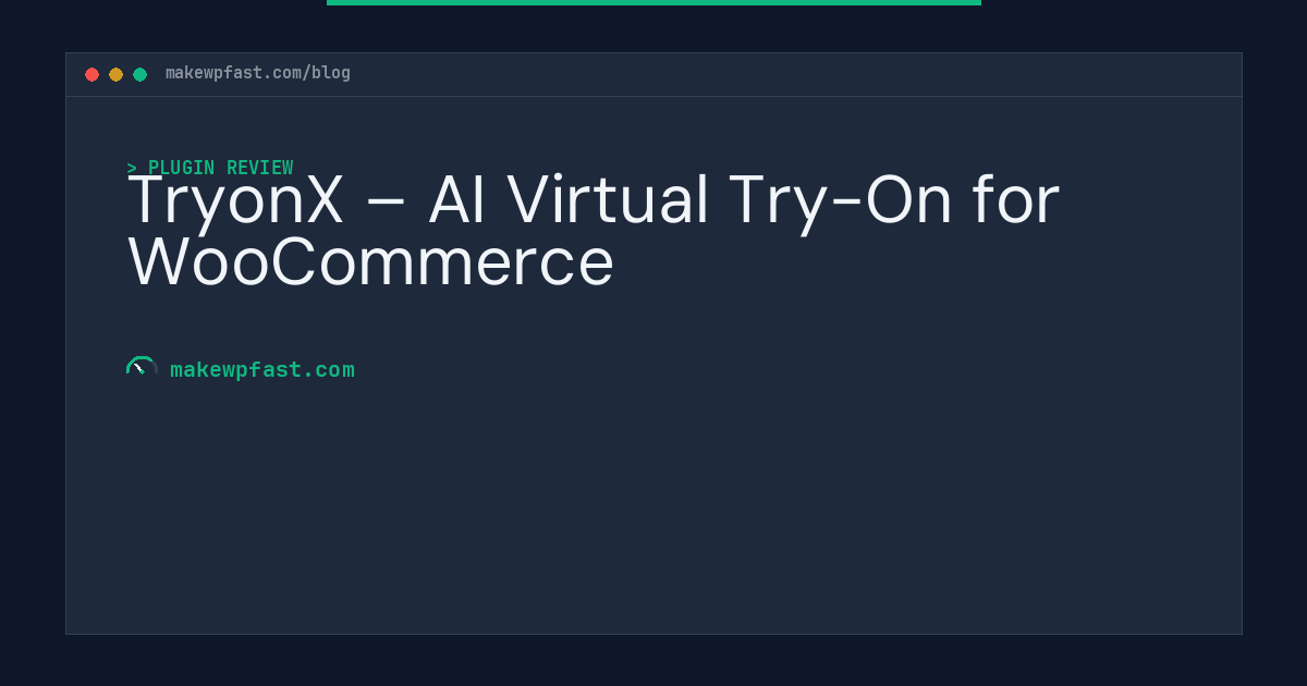 TryonX – AI Virtual Try-On for WooCommerce - MakeWPFast