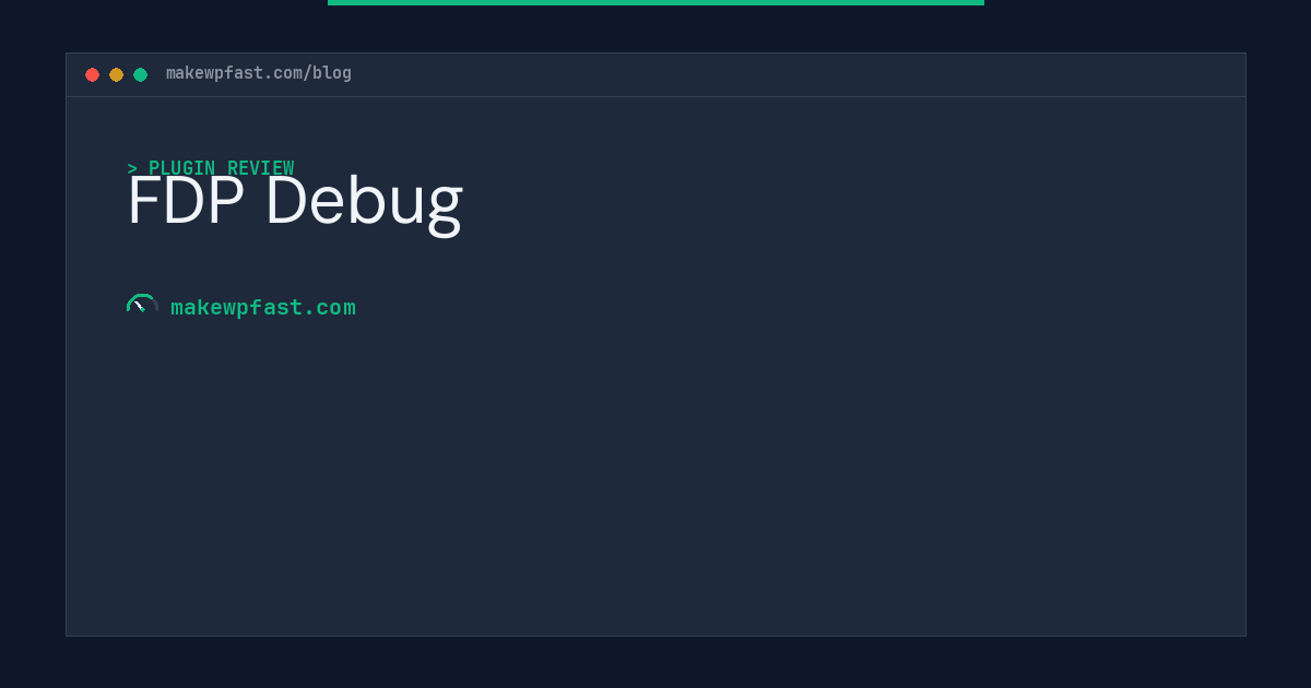 FDP Debug - MakeWPFast