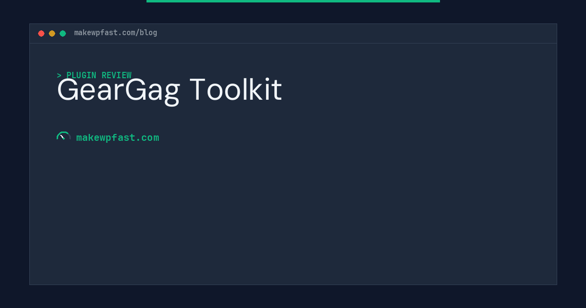 GearGag Toolkit - MakeWPFast