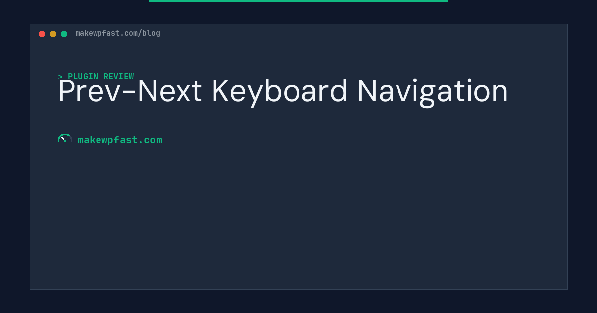 Prev-Next Keyboard Navigation - MakeWPFast