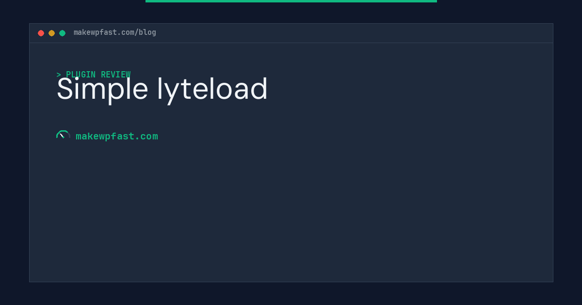 Simple lyteload - MakeWPFast
