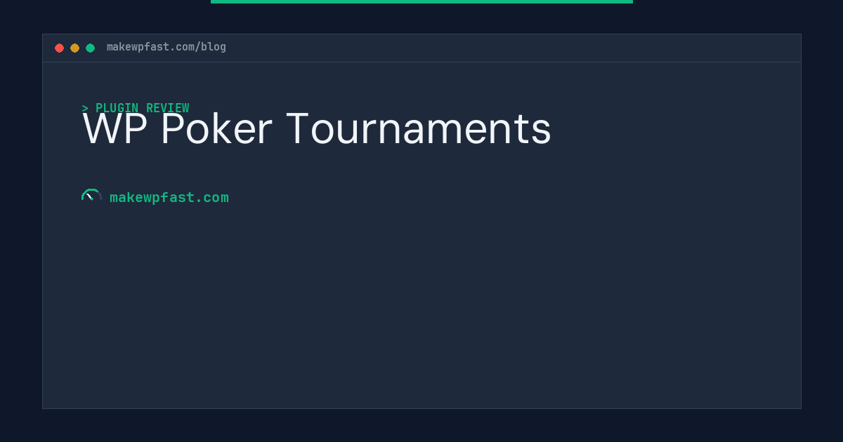 WP Poker Tournaments - MakeWPFast
