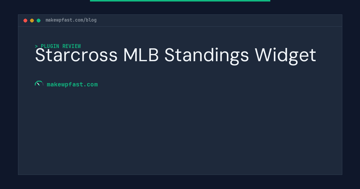 Starcross MLB Standings Widget - MakeWPFast