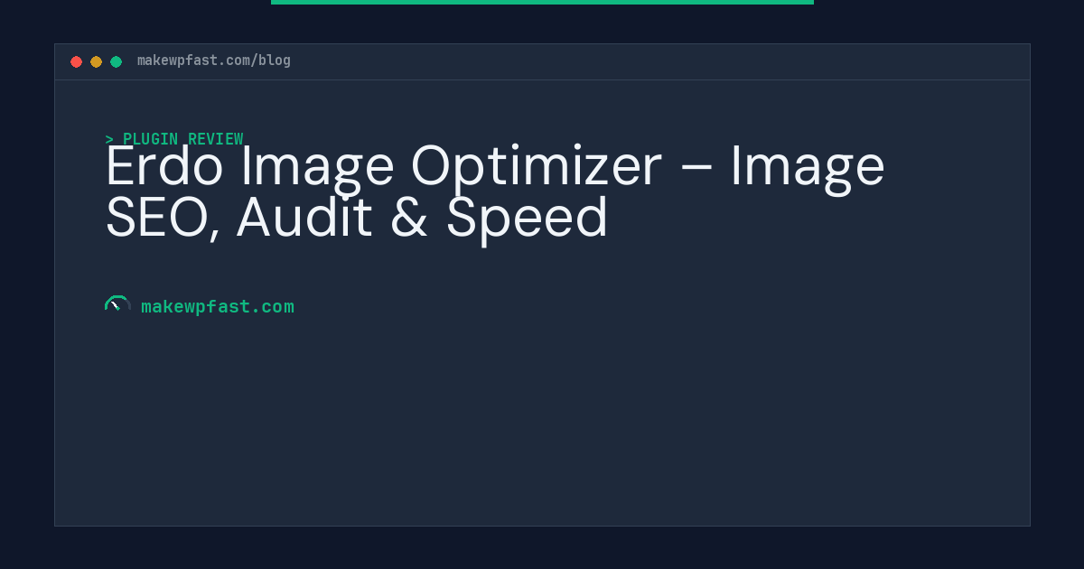 Erdo Image Optimizer – Image SEO, Audit & Speed - MakeWPFast
