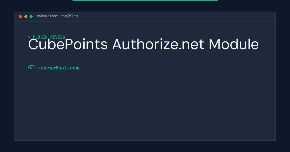 CubePoints Authorize.net Module - MakeWPFast