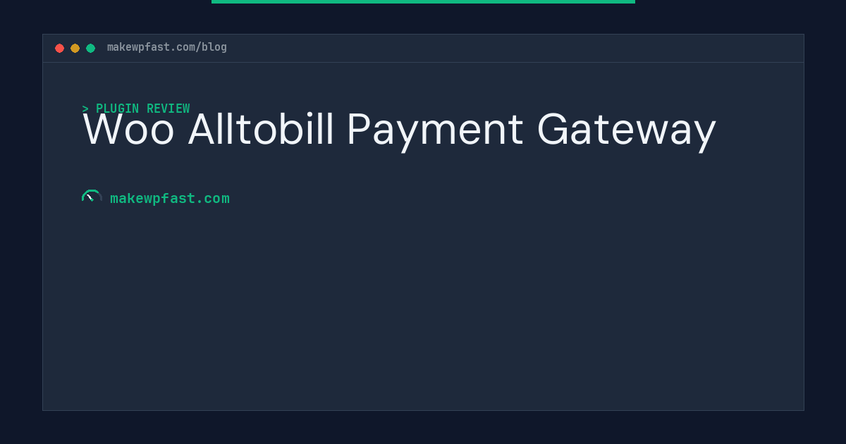 Woo Alltobill Payment Gateway - MakeWPFast