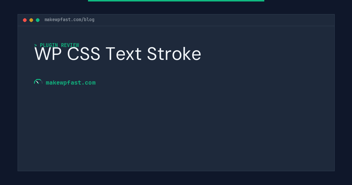 WP CSS Text Stroke - MakeWPFast