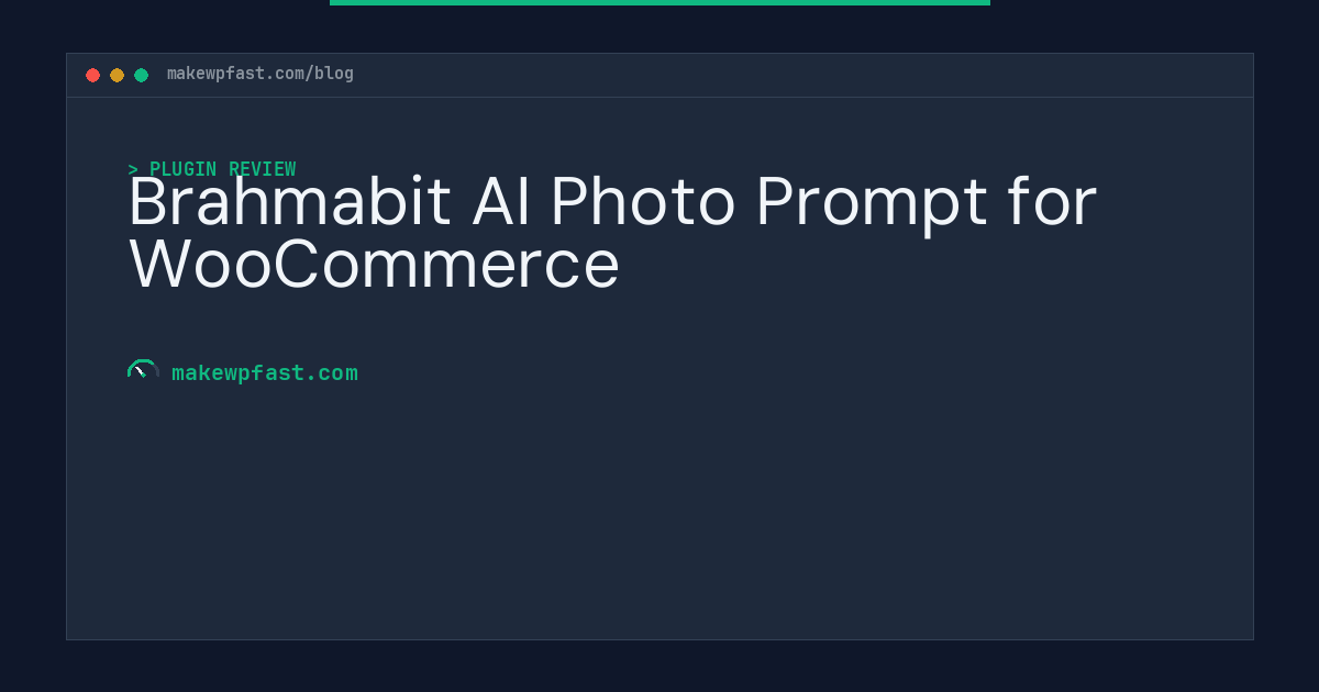 Brahmabit AI Photo Prompt for WooCommerce - MakeWPFast