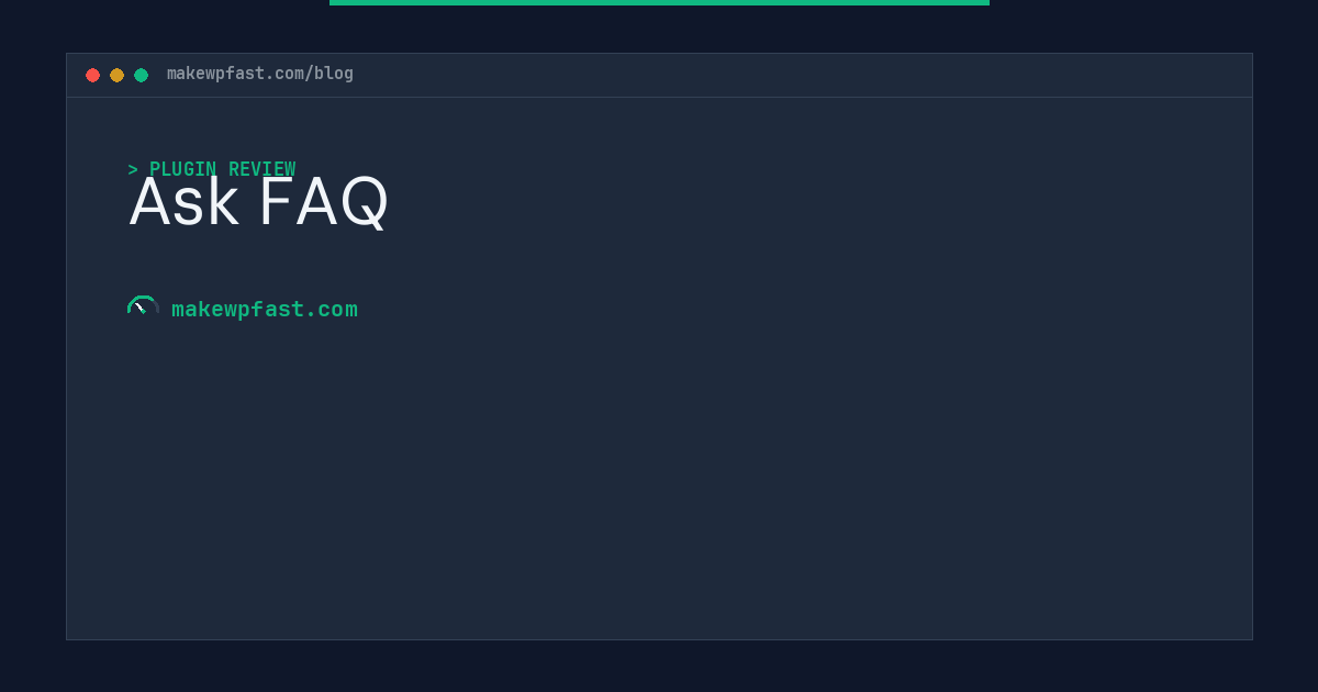 Ask FAQ - MakeWPFast