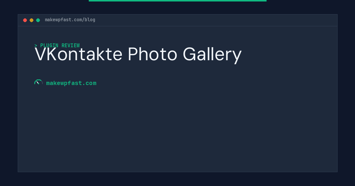 VKontakte Photo Gallery - MakeWPFast