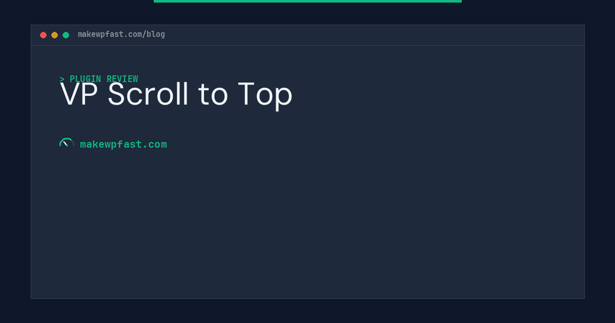 VP Scroll to Top - MakeWPFast