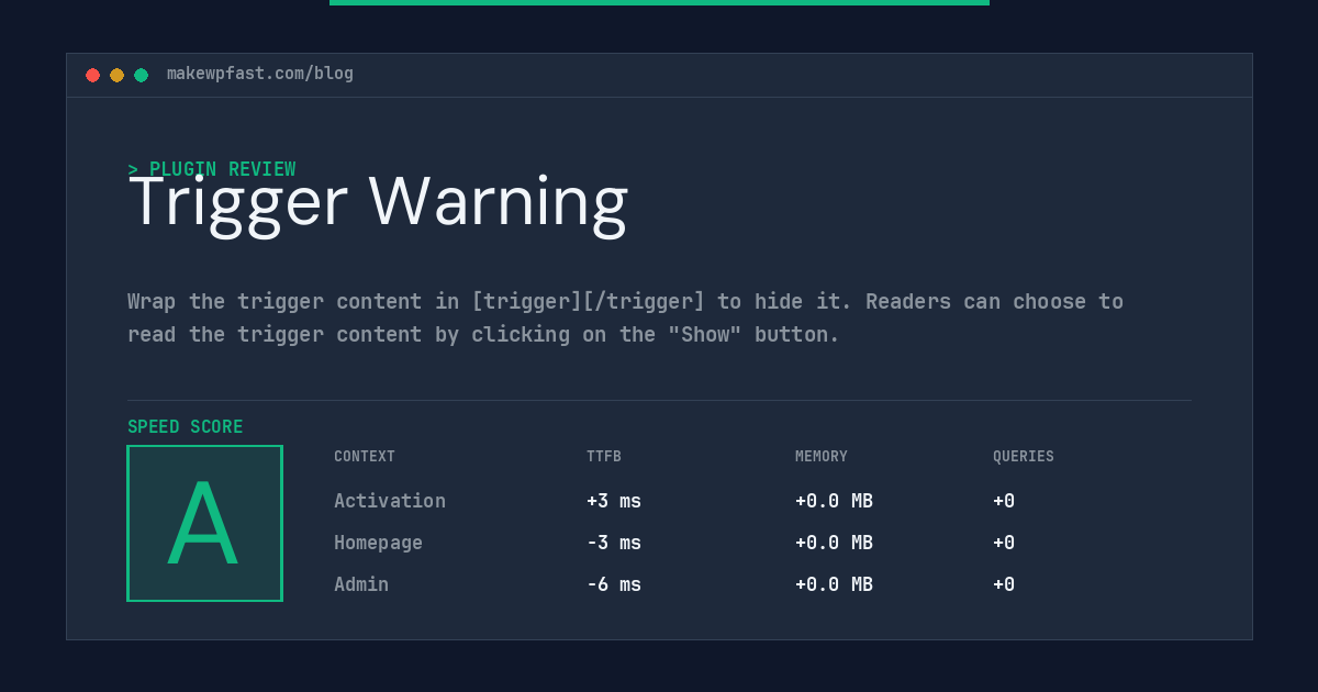Trigger Warning - MakeWPFast