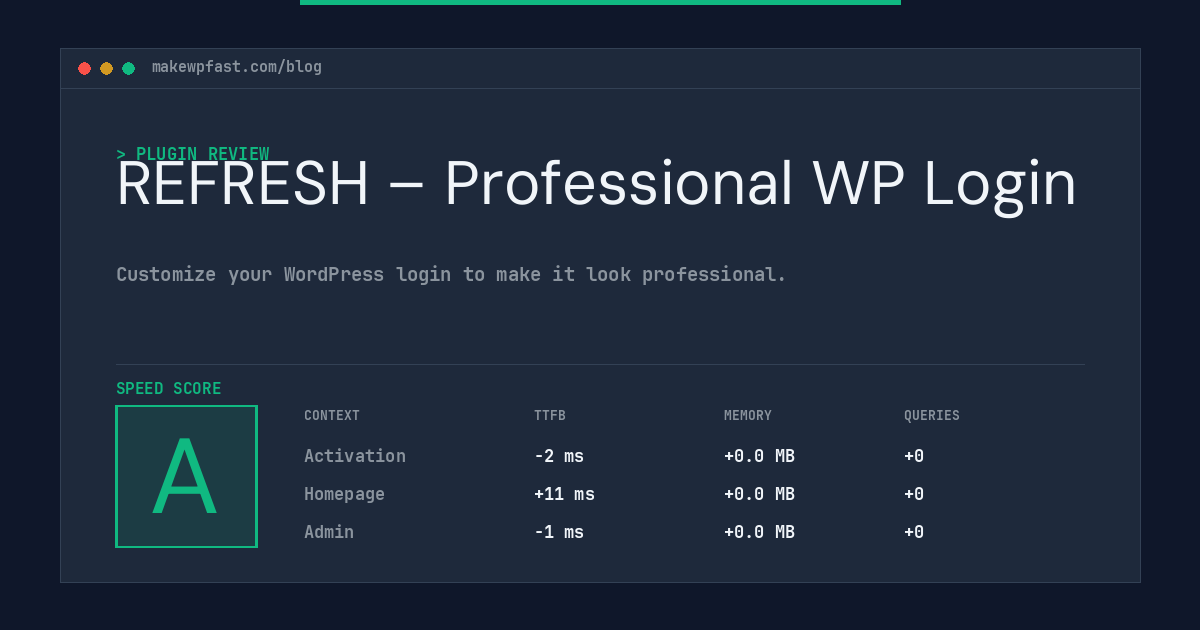 REFRESH – Professional WP Login - MakeWPFast