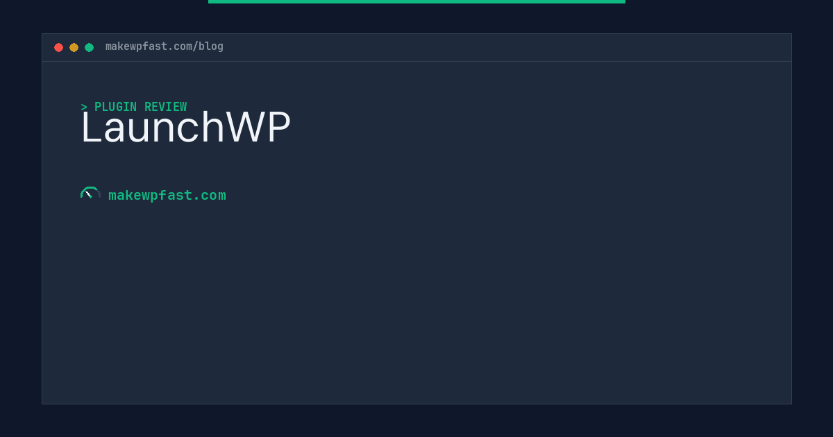 LaunchWP - MakeWPFast