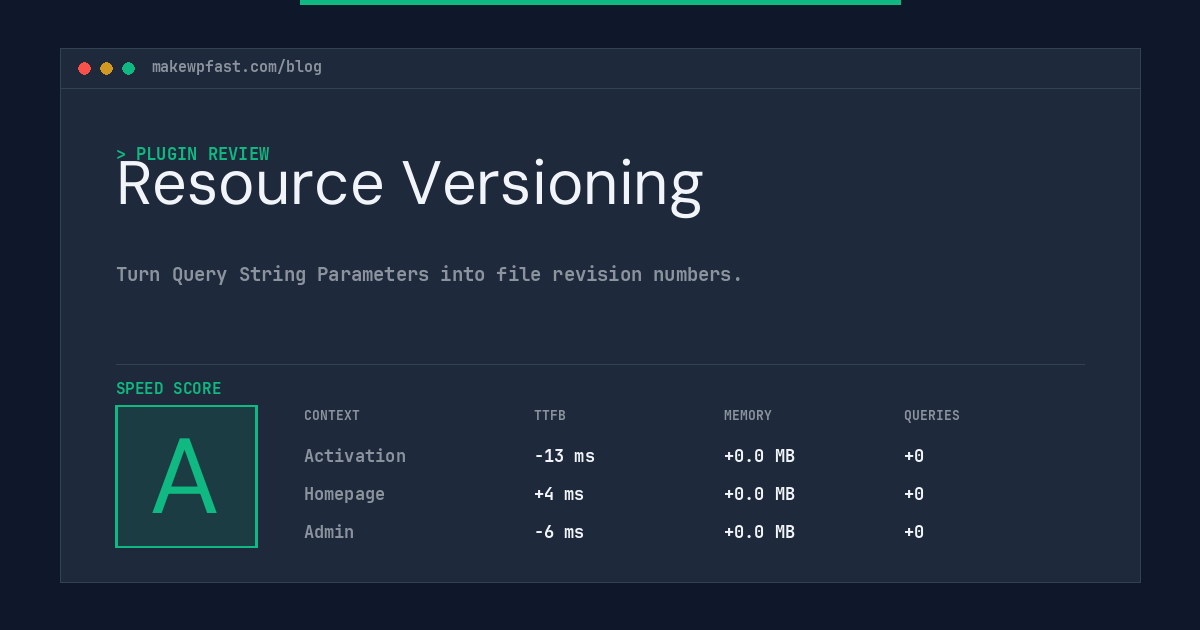 Resource Versioning - MakeWPFast