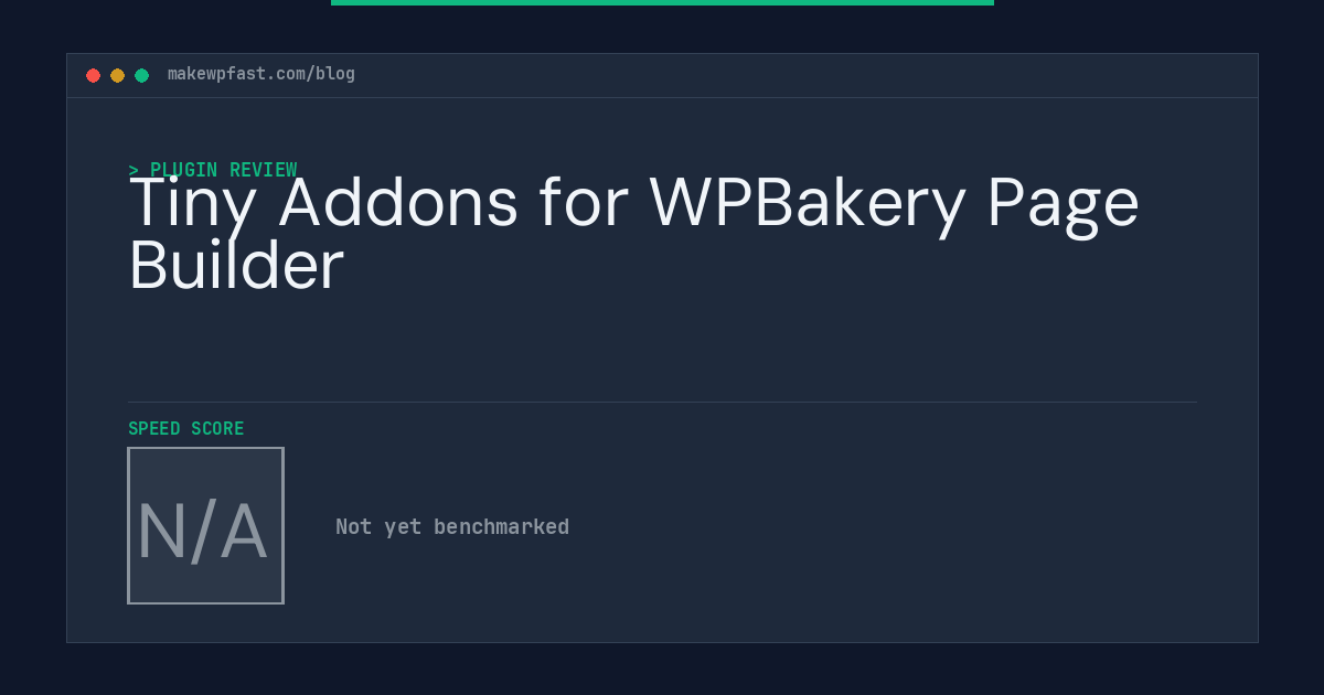 Tiny Addons for WPBakery Page Builder - MakeWPFast