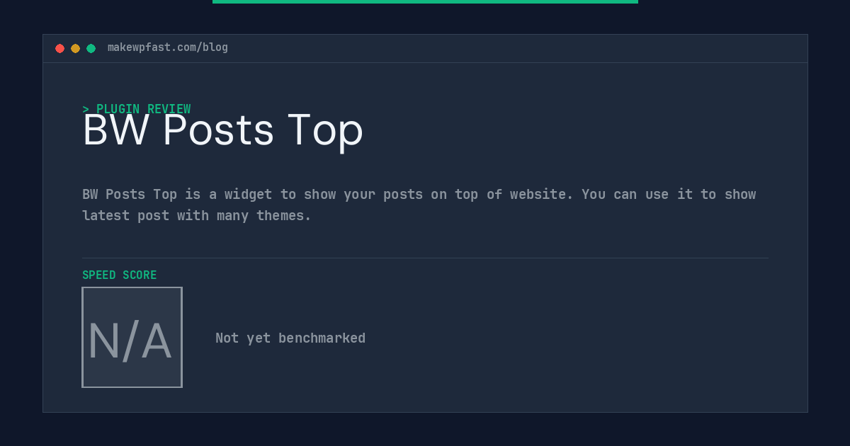 BW Posts Top - MakeWPFast