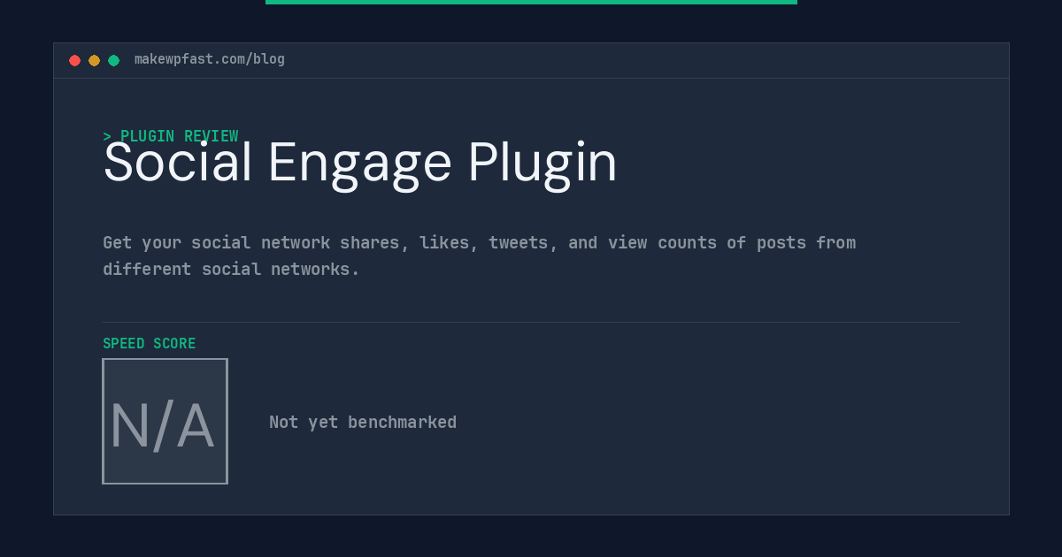 Social Engage Plugin - MakeWPFast