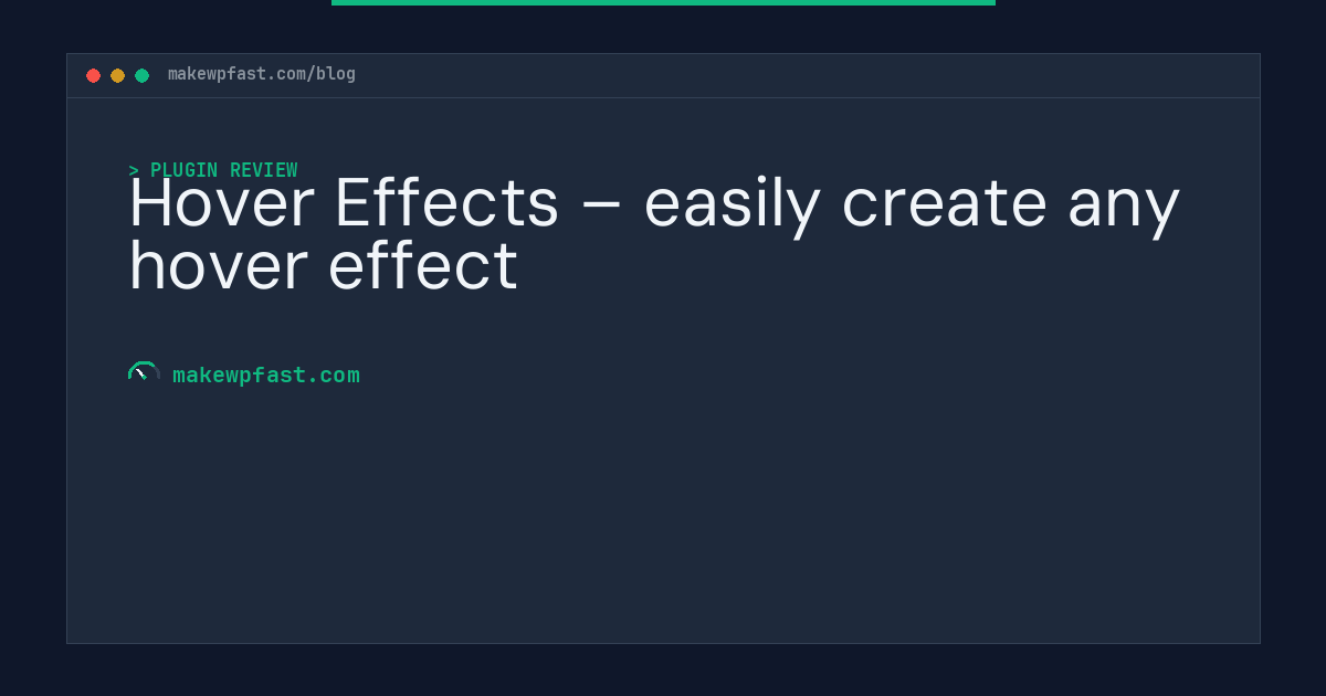 Hover Effects – easily create any hover effect - MakeWPFast