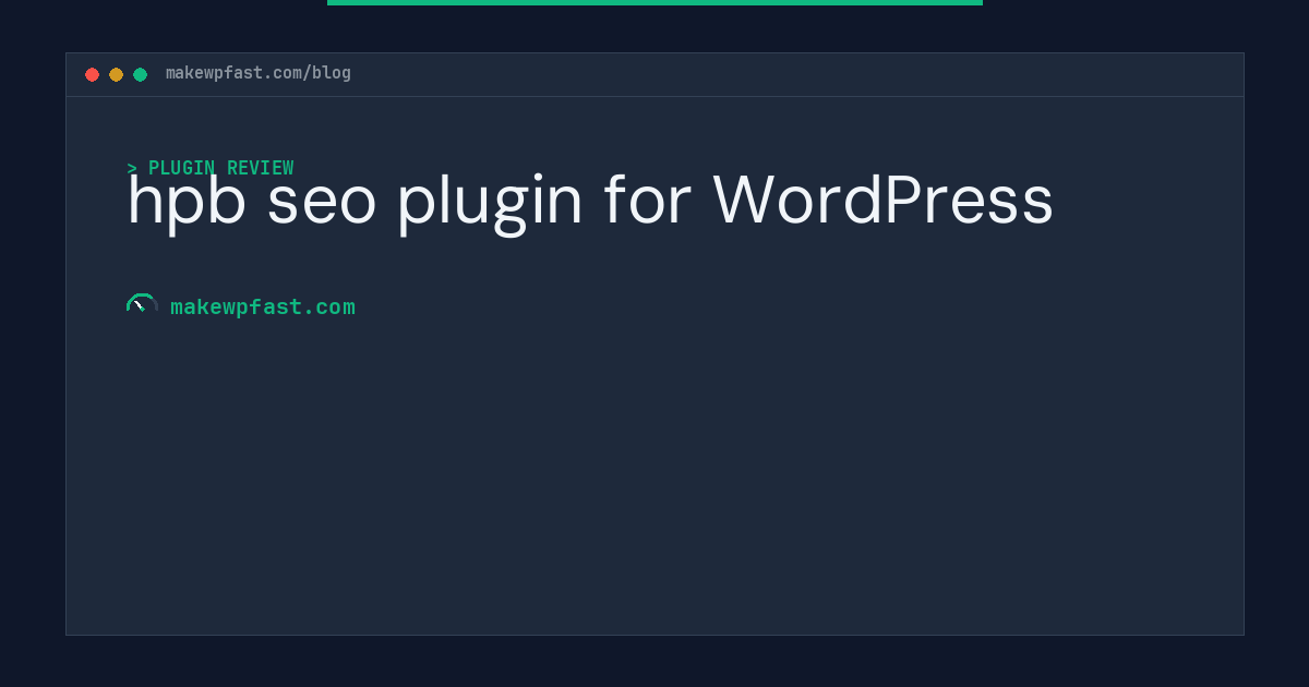 hpb seo plugin for WordPress - MakeWPFast