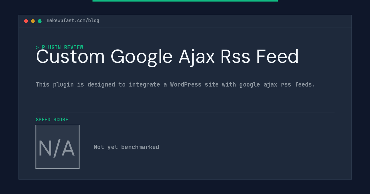Custom Google Ajax Rss Feed - MakeWPFast