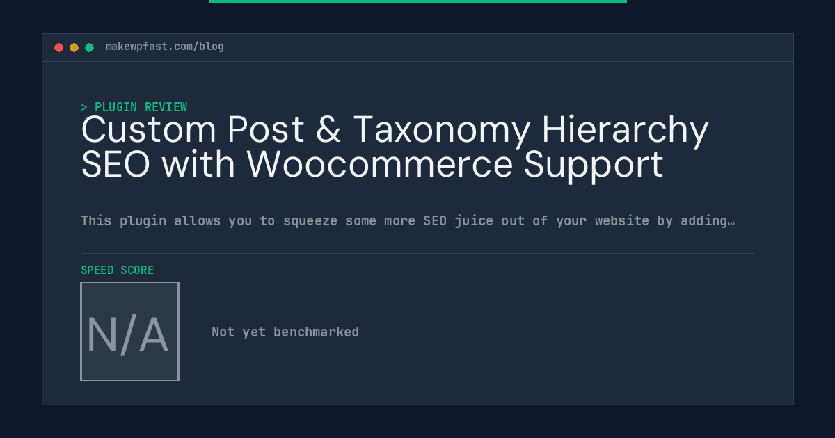 Custom Post & Taxonomy Hierarchy SEO with Woocommerce Support - MakeWPFast